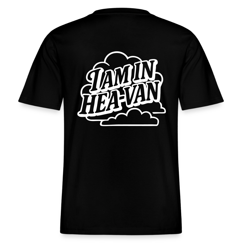 T-Shirt Bio Black II "I AM IN HEA-VAN" - Schwarz